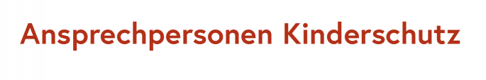 Ansprechpersonen Kinderschutz